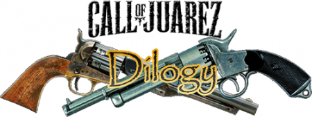 Call of Juarez Dilogy (2006 - 2009/RUS/Repack's)