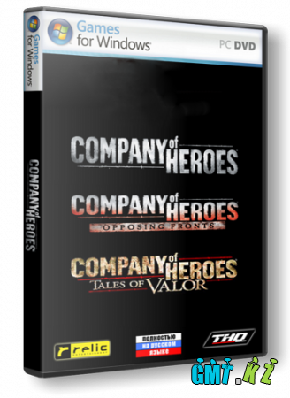 Company of Heroes + Opposing Fronts + Tales of Valor + Eastern Front (2006-2010/RUS/Repack)