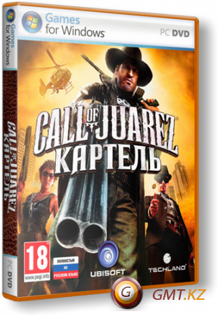 Call Of Juarez The Cartel Limited Edition v.1.1.12 (2011/RUS/RiP  Fenixx)