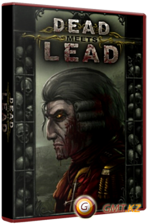 Dead Meets Lead (2011/RUS/RePack  Fenixx)