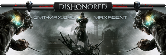 Dishonored (2012/RUS/ENG/RePack  a1chem1st)