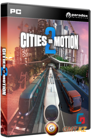 Cities In Motion 2 v.3.5.7.45015 + 1 DLC (2013/RUS/RePack  Fenixx)