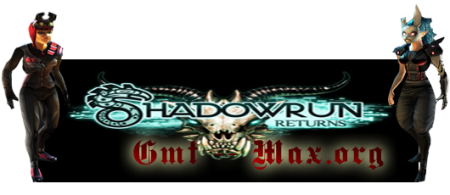Shadowrun Returns Deluxe Editon v.1.2.0 + 1 DLC (2013/RUS/ENG/MULTI6/RePack  Fenixx)