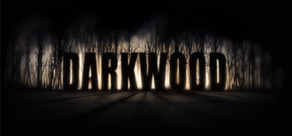 Darkwood v.1.3 Hotfix 2 (2014) RePack  MAXAGENT