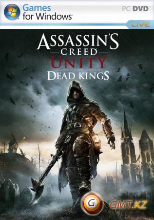 Assassin's Creed: Unity - Dead Kings (2015/RUS/ENG/DLC+ Crack by RELOADED)