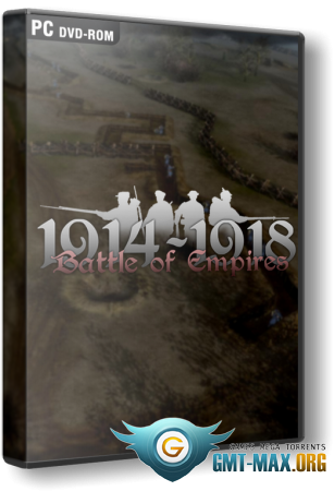 Battle of Empires: 1914-1918 v.1.434 + DLC's (2015/RUS/ENG/)