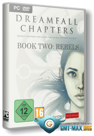 Dreamfall Chapters Books 1-5 (2016/RUS/ENG/RePack by xatab)