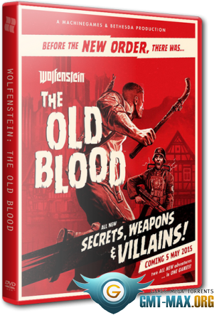 Wolfenstein: The Old Blood (2015) RePack  xatab