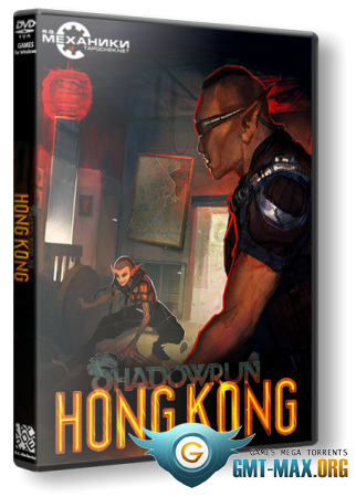 Shadowrun: Hong Kong (2015/RUS/ENG/RePack  xatab)