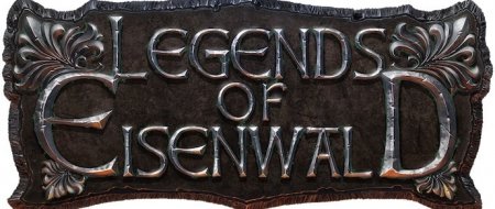   / Legends of Eisenwald (2015/RUS/ENG/RePack  R.G. )