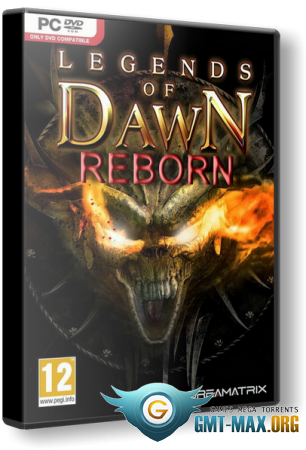 Legends of Dawn Reborn (2015/RUS/ENG/)