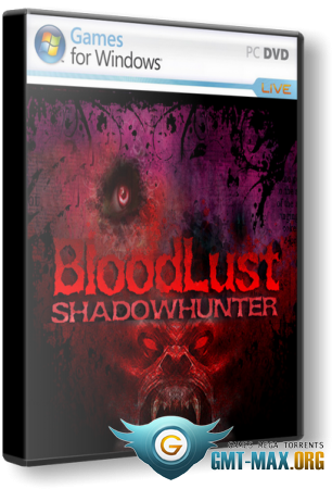 BloodLust Shadowhunter (2015/ENG/)