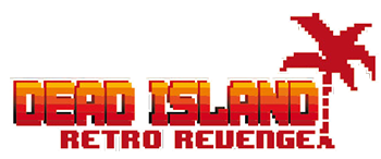 Dead Island Retro Revenge (2016) 