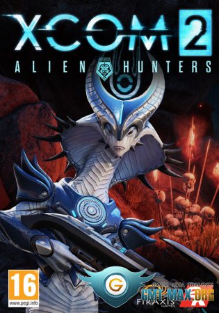 XCOM 2: Alien Hunters (2016/RUS/ENG/Crack by CODEX + DLC)