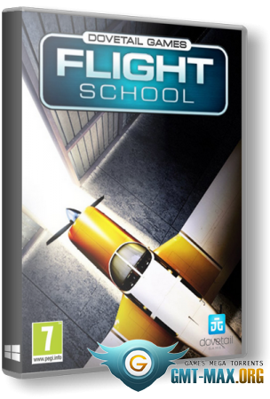 Dovetail Games Flight School (2016/ENG/)