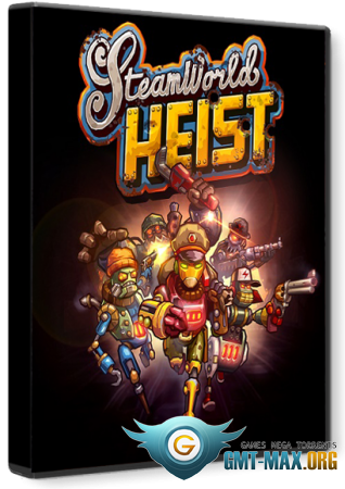 SteamWorld Heist v.2.1 + DLC (2016/RUS/ENG/GOG)