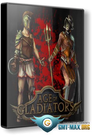 Age Of Gladiators (2016/ENG/RePack)