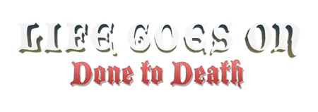 Life Goes On Done to Death (2014/RUS/ENG/RePack  R.G. )