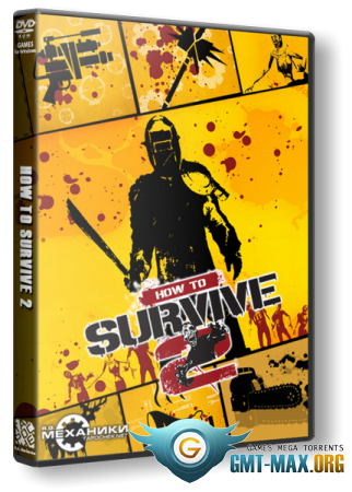 How to Survive 2 (2016/RUS/ENG/RePack  R.G. )