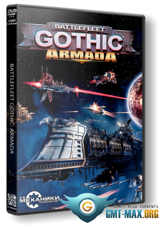 Battlefleet Gothic: Armada v.1.7.9962 + 2 DLC (2016/RUS/ENG/RePack  R.G. )