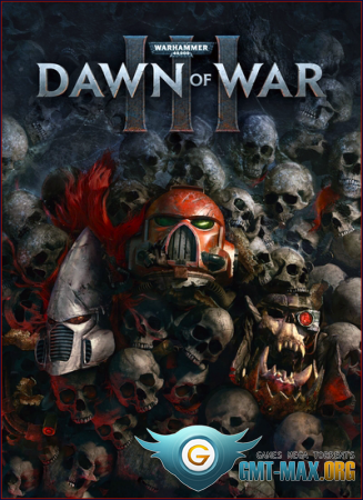 Warhammer 40,000: Dawn of War 3 Crack (2017/RUS/ENG/Crack by BALDMAN + REVOLT)