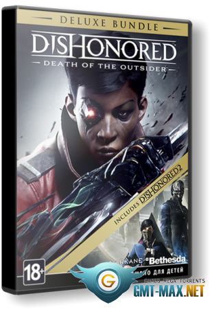 Dishonored: Death of the Outsider (2017/RUS/ENG/RePack от MAXAGENT)
