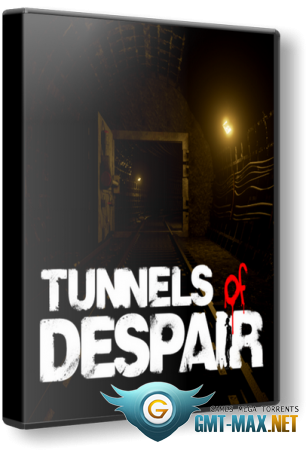 Tunnels of Despair v.1.06 (2018/RUS/ENG/)