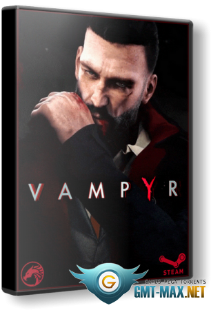 Vampyr v.1.1.7 + DLC (2018/RUS/ENG/RePack)