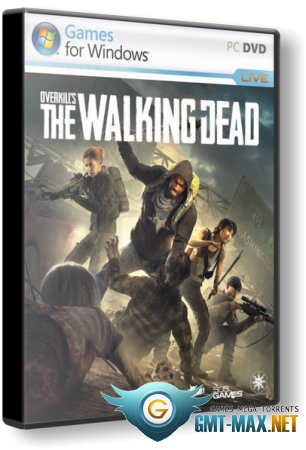 OVERKILL's The Walking Dead (2018/RUS/ENG/Steam-Rip)