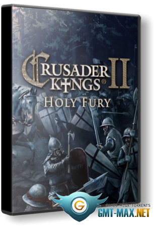 Crusader Kings II: Holy Fury (2018/ENG/)