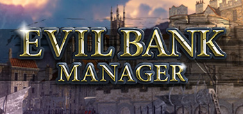 Evil Bank Manager (2018/RUS/ENG/)