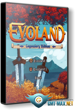 Evoland Legendary Edition (2019/RUS/ENG/)