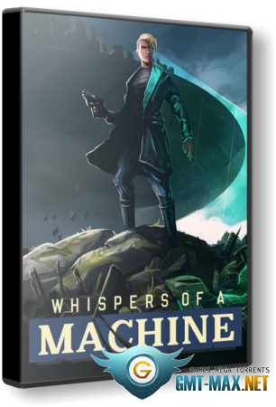 Whispers of a Machine (2019/ENG/Лицензия)