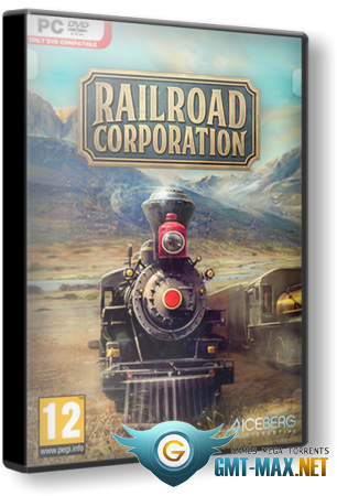 Railroad Corporation: Deluxe Edition v.1.1.12894 + DLC (2019/RUS/ENG/RePack)