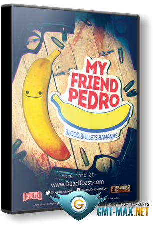 My Friend Pedro (2019/RUS/ENG/RePack от xatab)