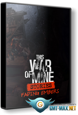This War of Mine: Complete Edition + Все DLC (2019) GOG