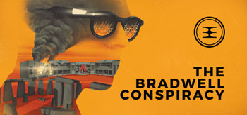 The Bradwell Conspiracy (2019/RUS/ENG/Лицензия)