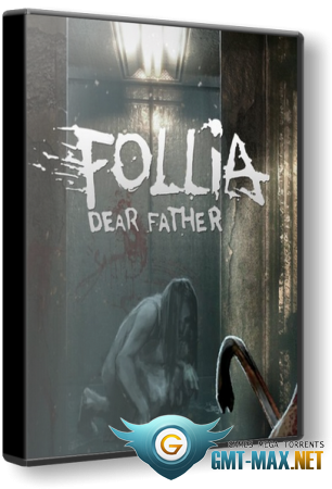 Follia Dear Father (2020/RUS/ENG/RePack от xatab)
