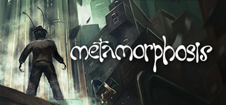 Metamorphosis (2020/RUS/ENG/RePack  xatab)