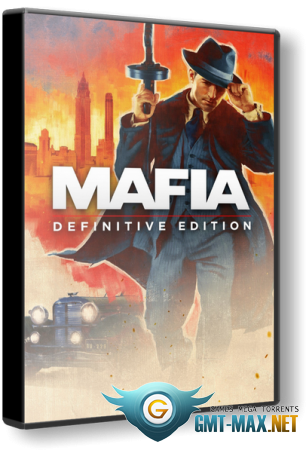Mafia Definitive Edition Remake v.1.0.3 + DLC (2020/RUS/ENG/RePack)