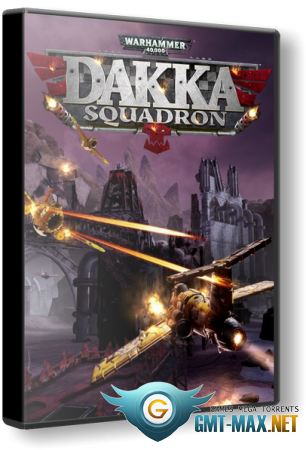 Warhammer 40,000: Dakka Squadron - Flyboyz Edition (2021/ENG/)
