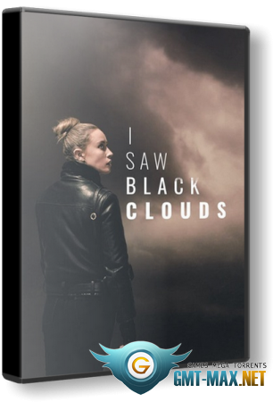 I Saw Black Clouds (2021/RUS/ENG/)