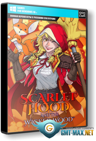 Scarlet Hood and the Wicked Wood (2021/RUS/ENG/GOG)