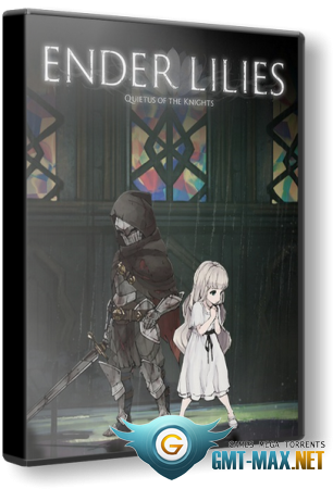 ENDER LILIES: Quietus of the Knights (2021/RUS/ENG/)