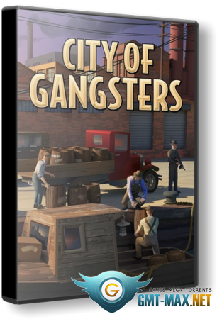 City of Gangsters v.1.0.6 (2021/RUS/ENG/Пиратка)