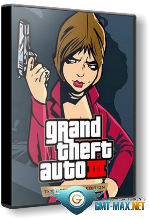 GTA 3 / Grand Theft Auto III – The Definitive Edition (2021) RePack