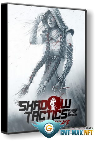 Shadow Tactics: Blades of the Shogun Aiko's Choice (2021/RUS/ENG/GOG)