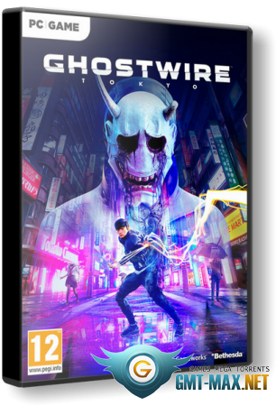 Ghostwire Tokyo Deluxe Edition + DLC (2022) RePack