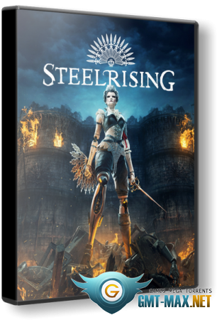 Steelrising Bastille Edition + DLC (2022/RUS/ENG/Пиратка)