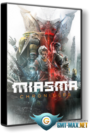 Miasma Chronicles (2023/RUS/ENG/RePack)